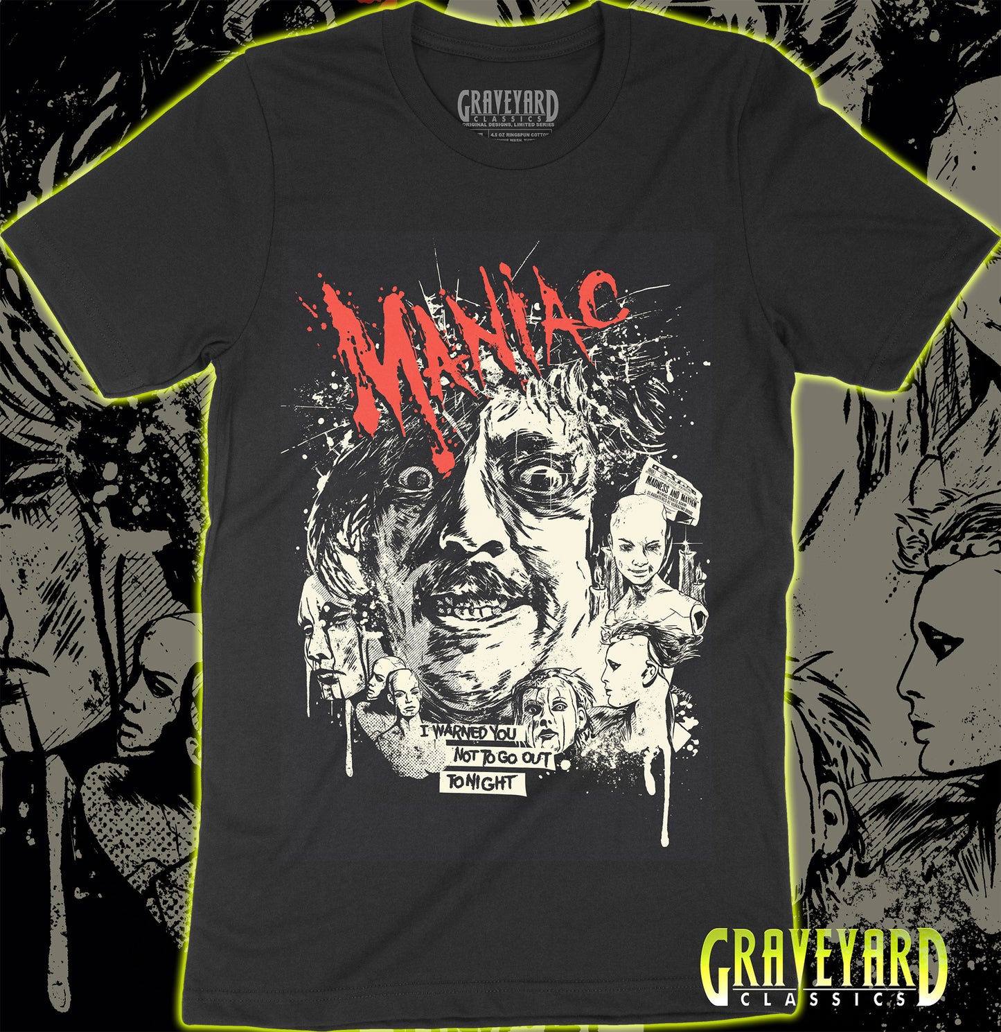 Maniac - T-Shirt