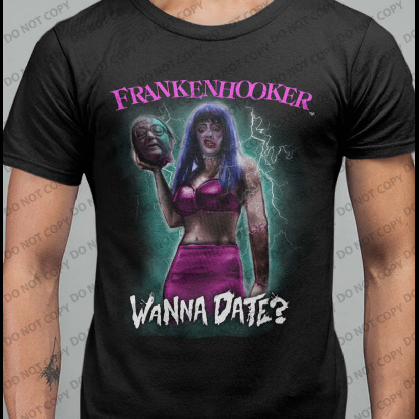 Frankenhooker - Wanna Date T-shirt